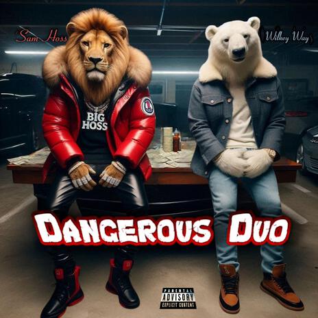 Dangerous Duo ft. Sam Hoss | Boomplay Music