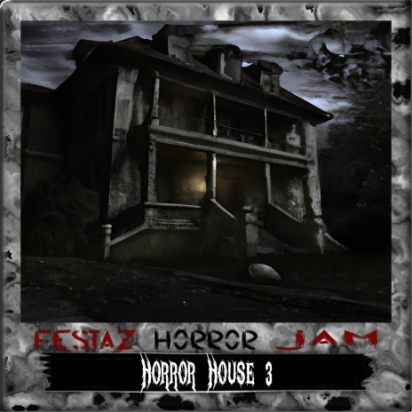 Horror House 3 | Boomplay Music