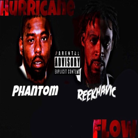 Hurricane Flow ft. Westghanistan Phantom | Boomplay Music