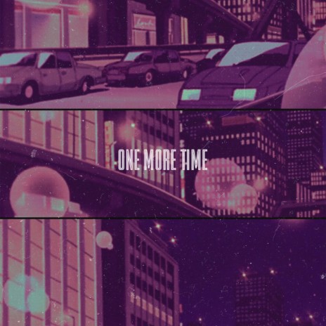 One More Time | Boomplay Music