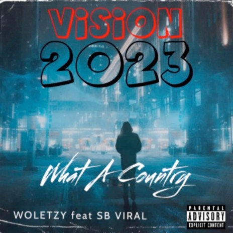 What a Country (Vision 2023) ft. Sb viral | Boomplay Music