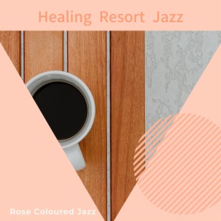 Healing Resort Jazz