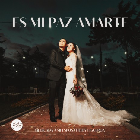 Es mi paz amarte | Boomplay Music