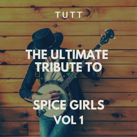 Spice Up Your Life (Originally Performed By Spice Girls) | Boomplay Music