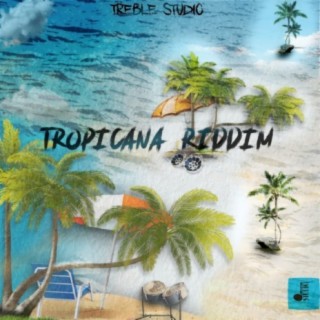 Tropicana Riddim