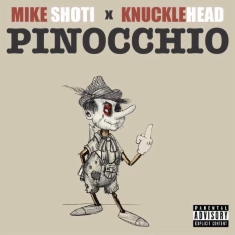 Pinocchio ft. MiKe ShoTi