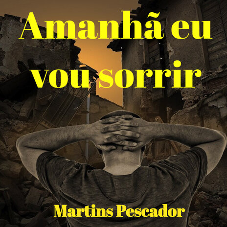 Amanhã eu vou sorrir (Original) | Boomplay Music