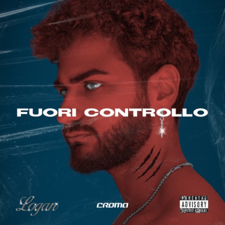 Fuori controllo ft. Croma | Boomplay Music