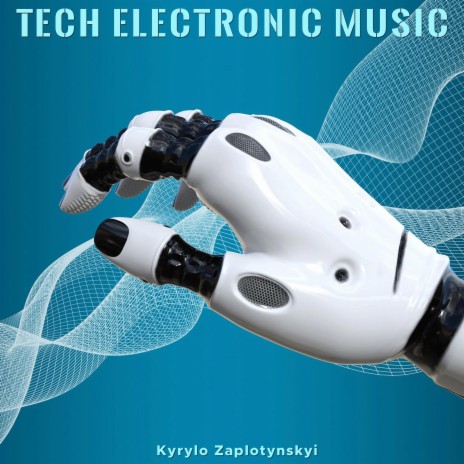 Tech Electronic Music