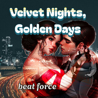 Velvet Nights Golden Days