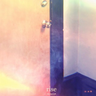 Rise