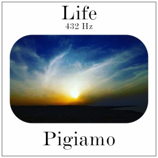 Life (432 Hz)