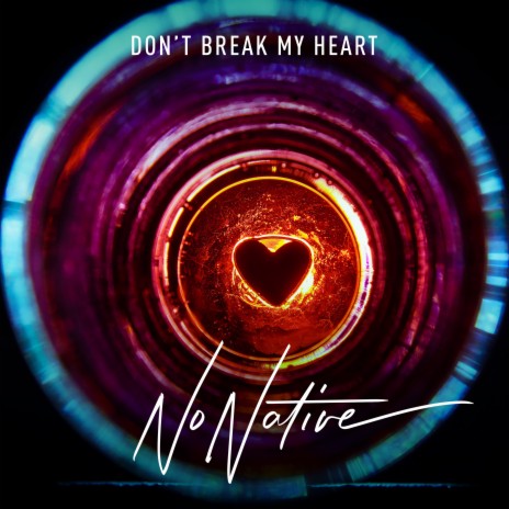 Don't Break My Heart | Boomplay Music