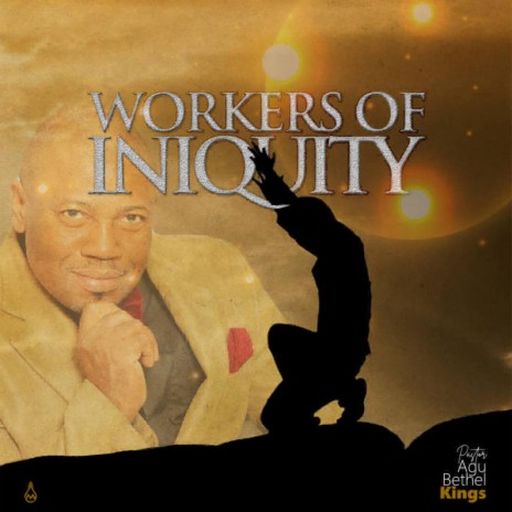 Workers Of Iniquity