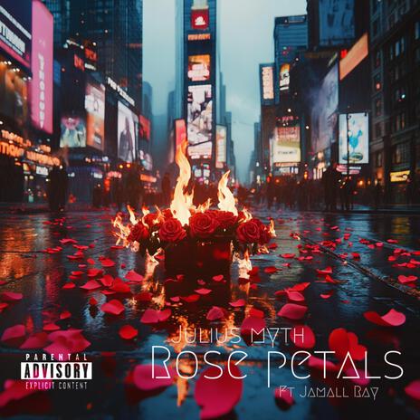 Rose Petals ft. Jamall Ray | Boomplay Music