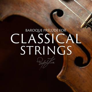 Baroque Prelude for Classical Strings