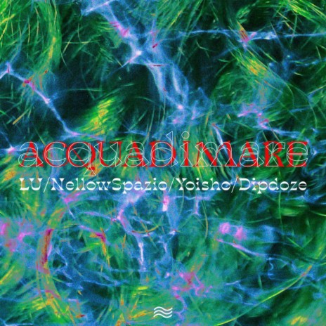 acquadimare ft. Nellow Spazio | Boomplay Music