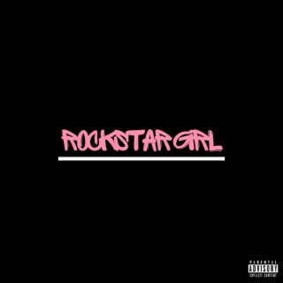 Rockstar Girl lyrics | Boomplay Music