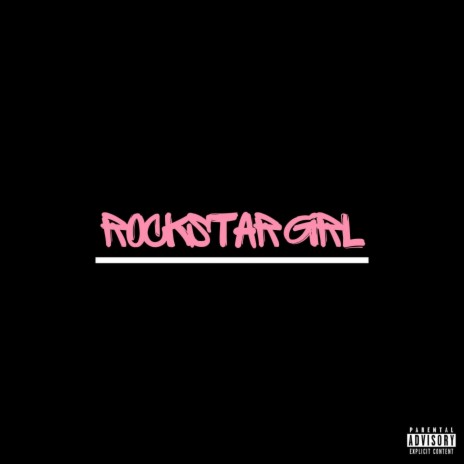 Rockstar Girl | Boomplay Music