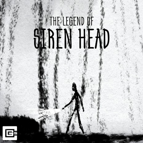 The Legend of Siren Head | Boomplay Music