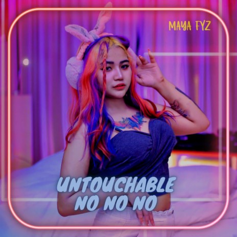 DJ Untouchable No No No | Boomplay Music