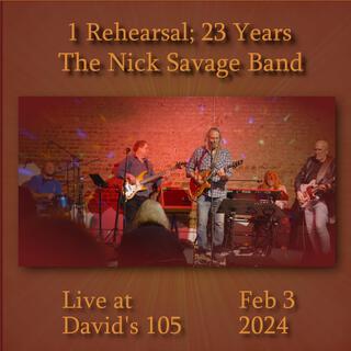 1 Rehearsal: 23 Years (Live at David's 105)