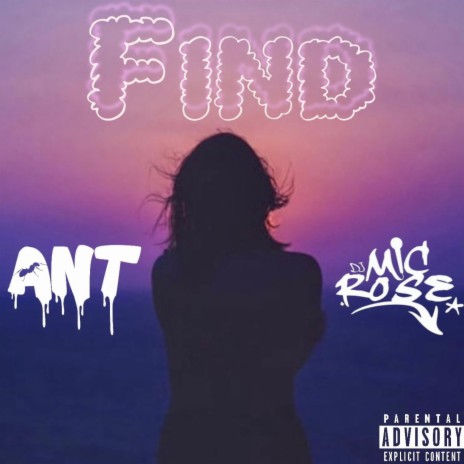 Find ft. Mic Rose | Boomplay Music