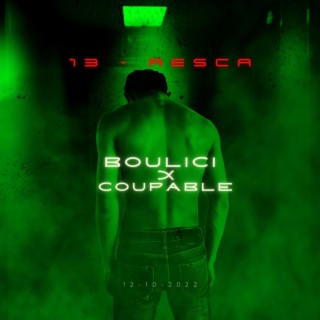 Boulici x Coupable