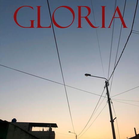 Gloria | Boomplay Music