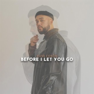 Before I Let You Go