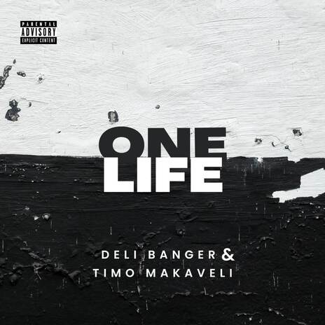 One Life ft. Deli Banger | Boomplay Music