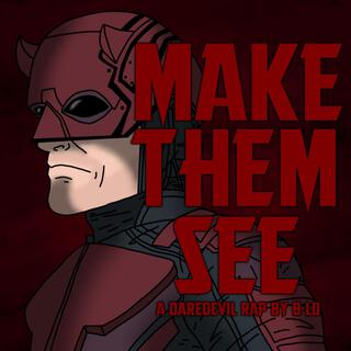 Make Them See