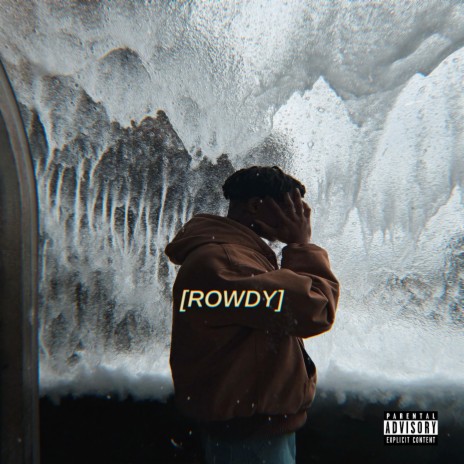 Rowdy | Boomplay Music