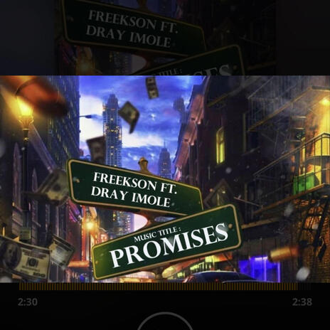 Promises ft. Fr33kson | Boomplay Music