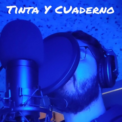 Tinta Y Cuaderno | Boomplay Music