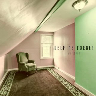 Help Me Forget