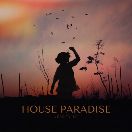 House Paradise (Deep House Vol 2.1)