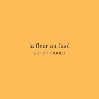 La fleur au fusil