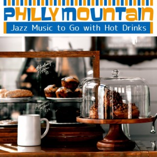 Jazz Music to Go with Hot Drinks