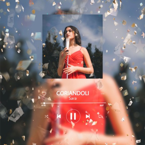 CORIANDOLI | Boomplay Music