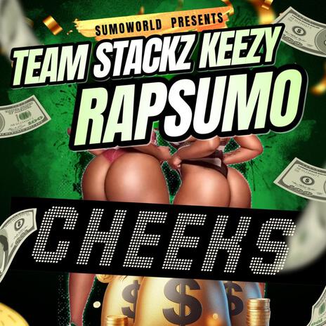 CHEEKS ft. TEAMSTACKZ KEEZY | Boomplay Music