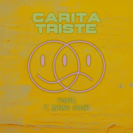 Carita Triste ft. Antonio Delight | Boomplay Music