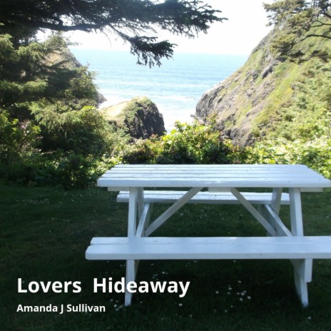 Lovers Hideaway | Boomplay Music