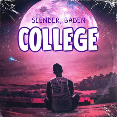 College ft. Baden | Boomplay Music