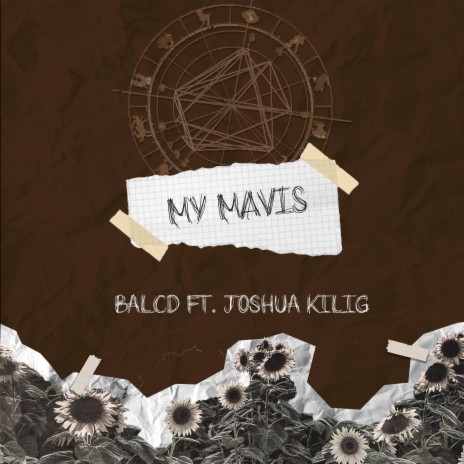 My Mavis ft. Joshua Kilig