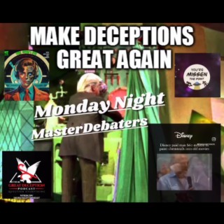 Monday Night Master Debaters "Mandela Effect, Civil War Movie, Cycles of Humanity" (Guest Show)