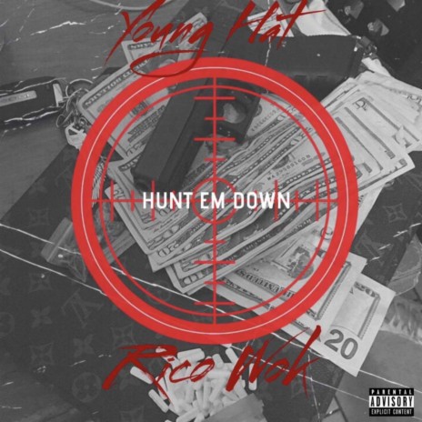 Hunt Em Down (Rico Wokk) | Boomplay Music
