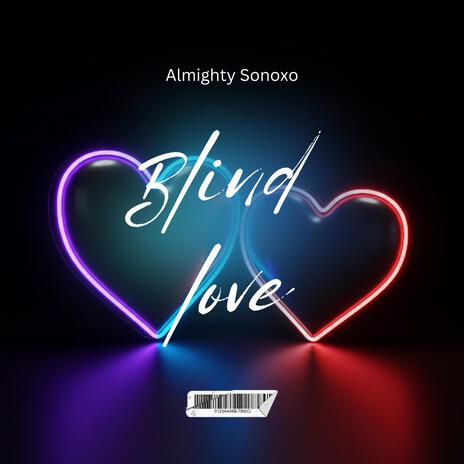 Blind Love | Boomplay Music