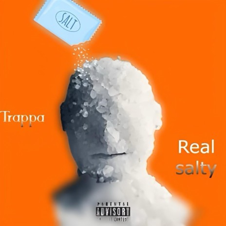 Real Salty | Boomplay Music