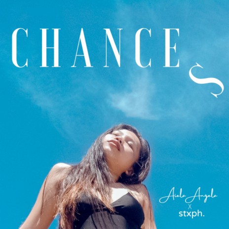 Chances ft. Aiela Angela